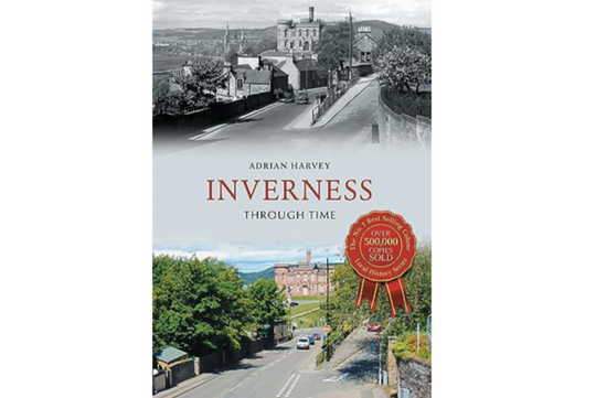 Inverness Through Time