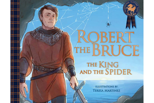 Robert The Bruce: The King & the Spider