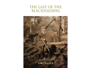 The Last Of The Blackfolders by Jim Fraser